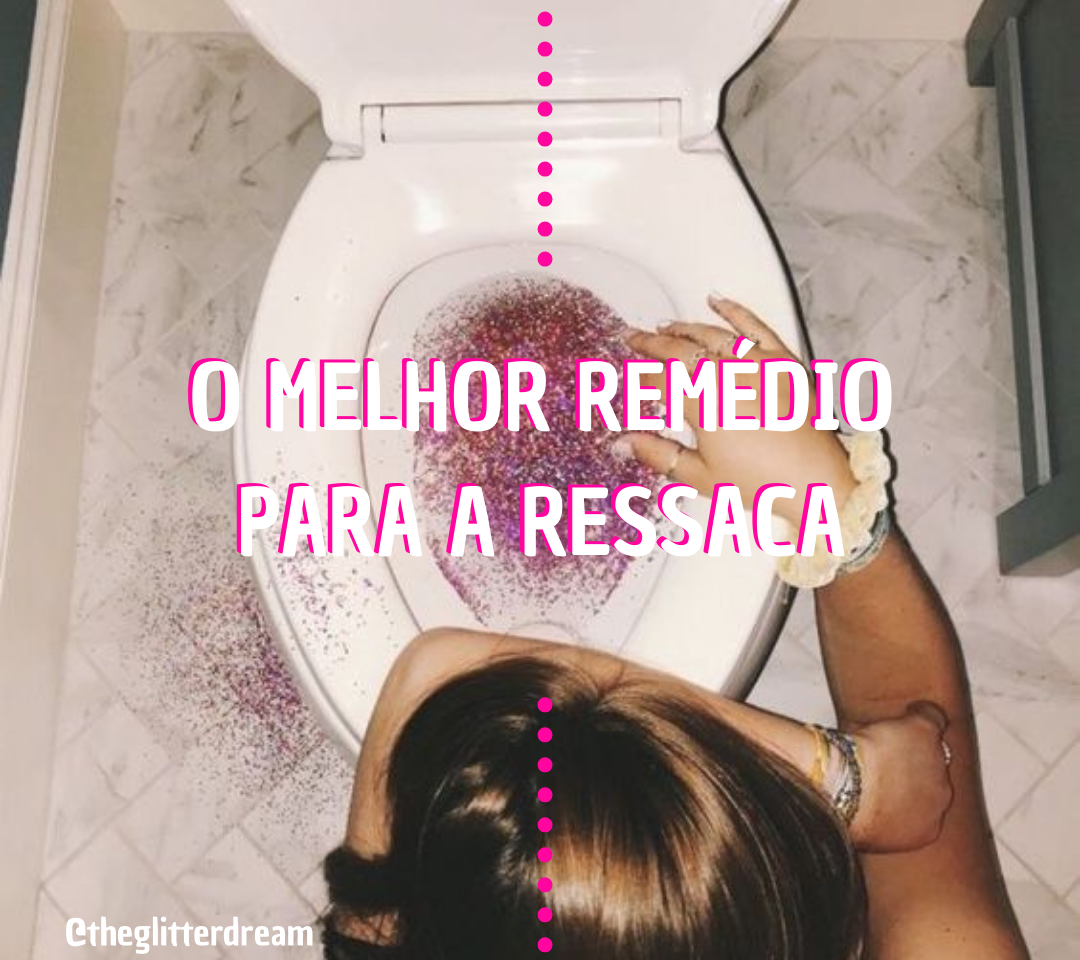 glitter-dream-a-melhor-ressaca